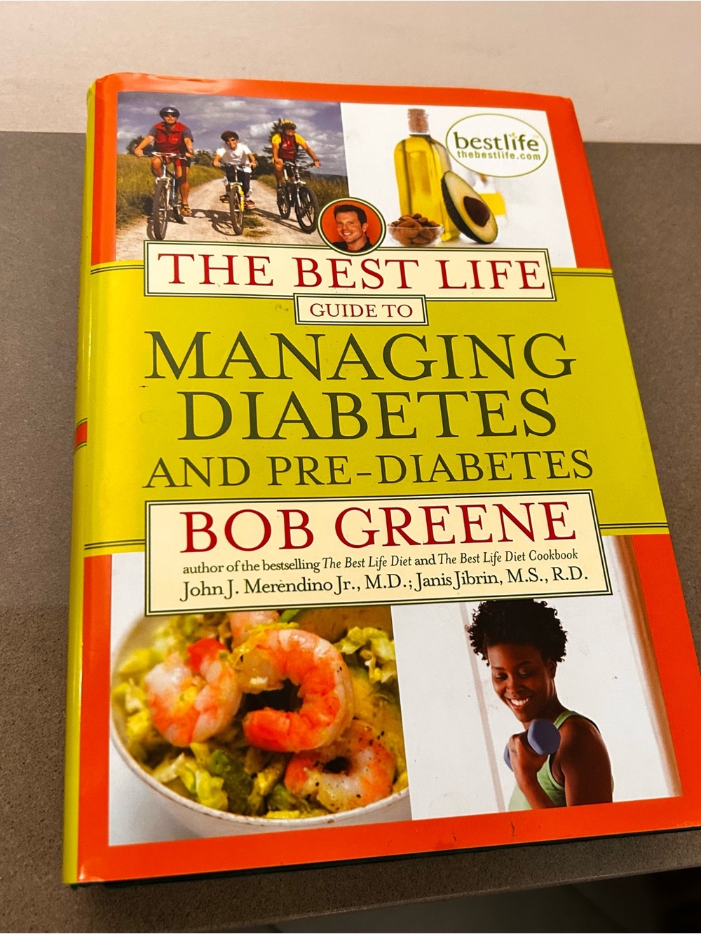 The Best Life Guide To Managing Diabetes and Pre-Diabetes hard back